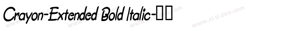 Crayon-Extended Bold Italic字体转换